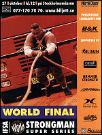 Klicka hr fr att ladda hem annonsen fr IFSA World Final Strongman Super Series 2001.